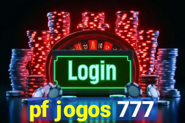 pf jogos 777